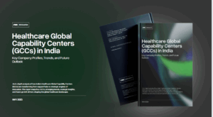 Healthcare Global Capability Centers (GCCs) in India - Key Company Profiles, Trends, and Future Outlook
